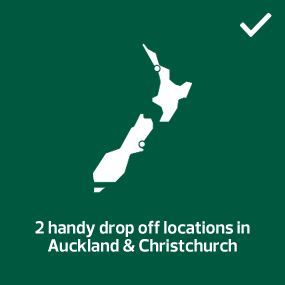 Two handy drop off locations in Auckland & Christchurch.